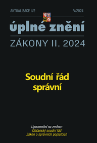 E-kniha Aktualizace II/2 / 2024 - Soudní řád správní