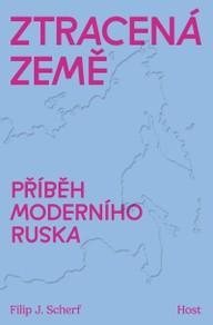 E-kniha Ztracená země - Příběh moderního Ruska