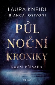 E-kniha Půlnoční kroniky - Noční přísaha
