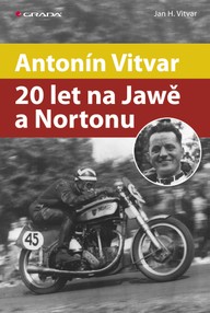 E-kniha Antonín Vitvar - 20 let na Jawě a Nortonu
