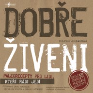 E-kniha Dobře živeni:  Paleorecepty pro lidi, kteří rádi jedí