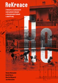 E-kniha ReKreace - Prvorepubliková letní sídla v okolí Prahy