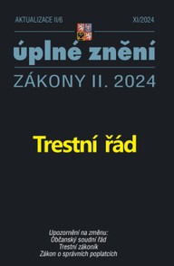 E-kniha Aktualizace II/6 / 2024 - Trestní řád
