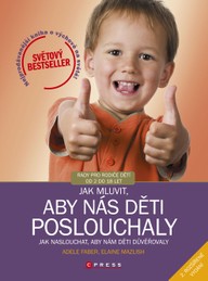 E-kniha Jak mluvit, aby nás děti poslouchaly, 2. rozšířené vydání