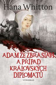 E-kniha Adam ze Zbraslavi a případ královských diplomatů