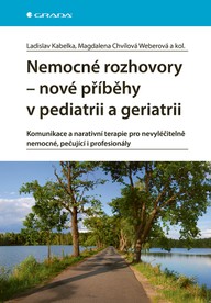 E-kniha Nemocné rozhovory - nové příběhy v pediatrii a geriatrii