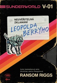 E-kniha Sunderworld: Neuvěřitelná zklamání Leopolda Berryho