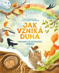 E-kniha Jak vzniká duha - Pohádky o zázracích přírody