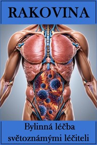 E-kniha Rakovina / Bylinná léčba světoznámými léčiteli