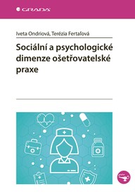 E-kniha Sociální a psychologické dimenze ošetřovatelské praxe