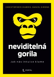 E-kniha Neviditelná gorila - Jak nás intuice klame