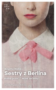 E-kniha Sestry z Berlína, Kniha první / Nové začátky
