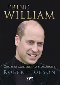 E-kniha Princ William: zrození moderního monarchy
