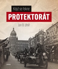 E-kniha Když se řekne protektorát