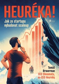 E-kniha Heuréka!  Jak ze startupu vybudovat scaleup