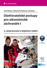 E-kniha Ošetřovatelské postupy pro zdravotnické záchranáře I