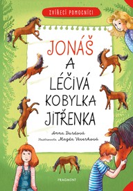 E-kniha Zvířecí pomocníci – Jonáš a léčivá kobylka Jitřenka
