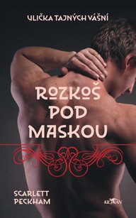 E-kniha Ulička tajných vášní - Rozkoš pod maskou 