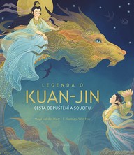 E-kniha Legenda o Kuan-jin - Cesta odpuštění a soucitu