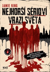 E-kniha Nejhorší sérioví vrazi světa