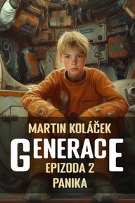 E-kniha Generace: Epizoda 2: Panika