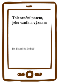 E-kniha Toleranční patent, jeho vznik a význam