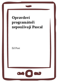 E-kniha Opravdoví programátoři nepoužívají Pascal