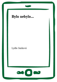 E-kniha Bylo nebylo...