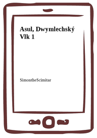 E-kniha Asul, Dwymlechský Vlk 1
