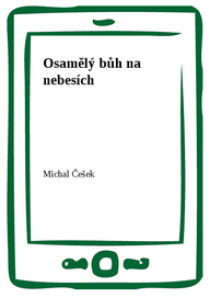 E-kniha Osamělý bůh na nebesích