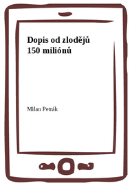 E-kniha Dopis od zlodějů 150 miliónů