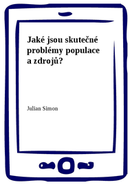 E-kniha Jaké jsou skutečné problémy populace a zdrojů?
