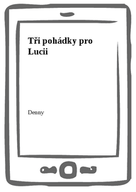 E-kniha Tři pohádky pro Lucii