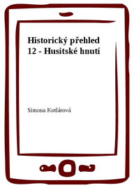 E-kniha Historický přehled 12 - Husitské hnutí