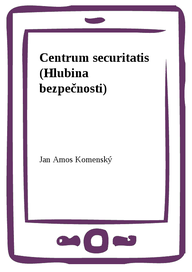 E-kniha Centrum securitatis (Hlubina bezpečnosti)