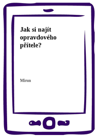 E-kniha Jak si najít opravdového přítele?