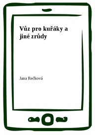 E-kniha Vůz pro kuřáky a jiné zrůdy