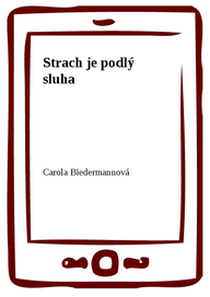 E-kniha Strach je podlý sluha