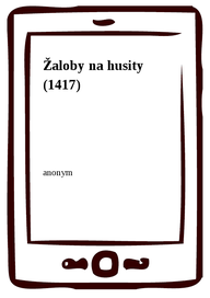 E-kniha Žaloby na husity (1417)