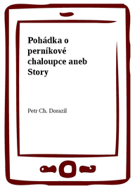 E-kniha Pohádka o perníkové chaloupce aneb Story