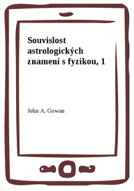 E-kniha Souvislost astrologických znamení s fyzikou, 1