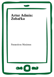 E-kniha Artur Admin: Zubařka