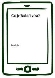 E-kniha Co je Bahá'i víra?