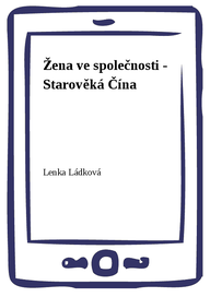 E-kniha Žena ve společnosti - Starověká Čína