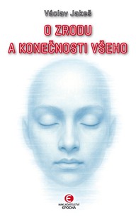 E-kniha O zrodu a konečnosti všeho
