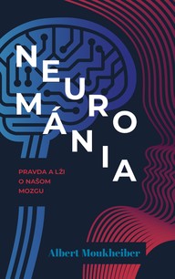 E-kniha Neurománia: Pravda a lži o našom mozgu