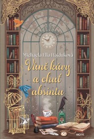 E-kniha Vůně kávy a chuť absintu