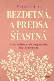 E-kniha Bezdetná, a predsa šťastná