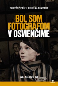 E-kniha Bol som fotografom v Osvienčime