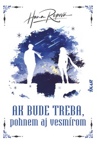 E-kniha Ak bude treba, pohnem aj vesmírom